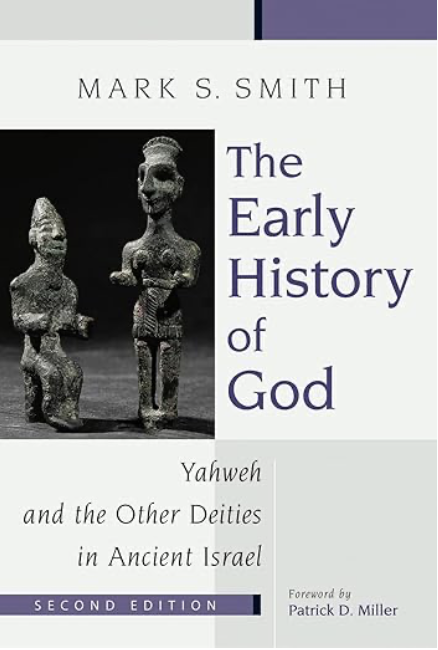 Christian book recommendation for cultural context early history of God by Mark s Smith